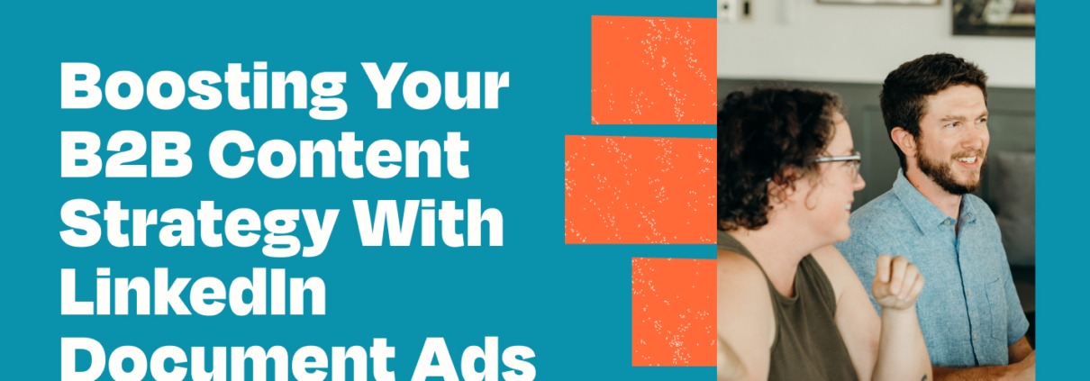Two professionals discussing a strategy with 'Boosting Your B2B Content Strategy with LinkedIn Document Ads' title overlay