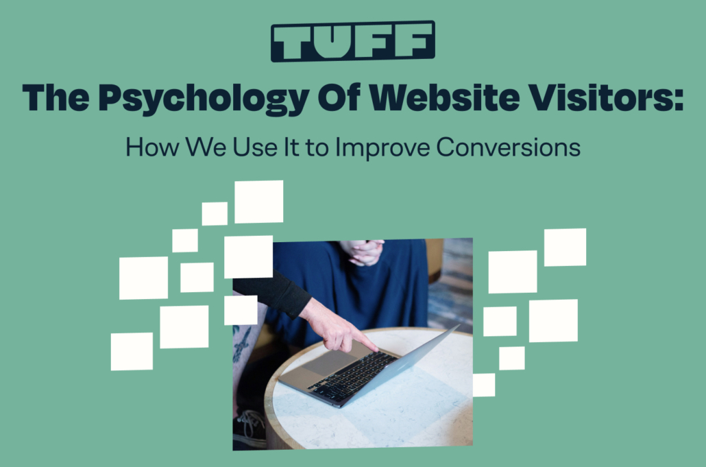 Blog title 'The Psychology Of Website Visitors: How We Use It to Improve Conversions' with an individual interacting with a laptop