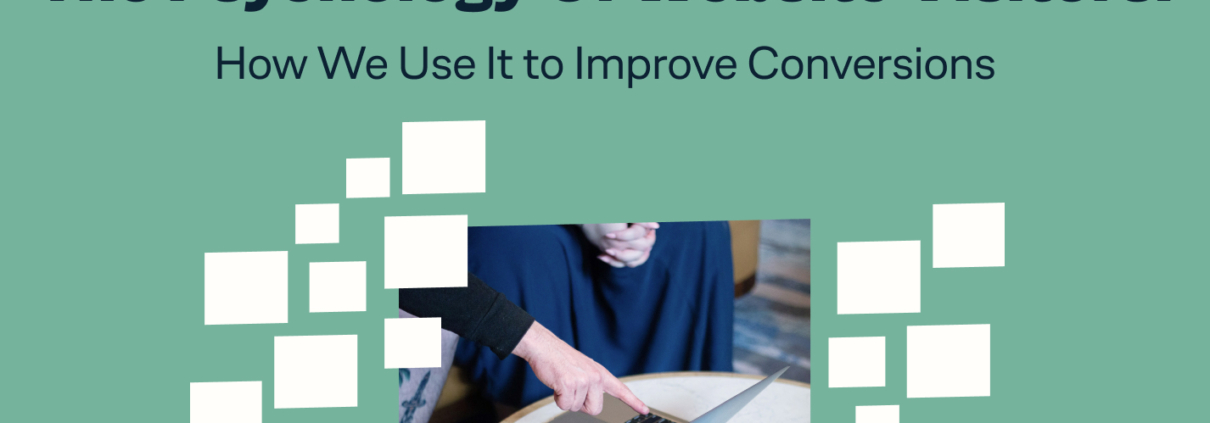 Blog title 'The Psychology Of Website Visitors: How We Use It to Improve Conversions' with an individual interacting with a laptop